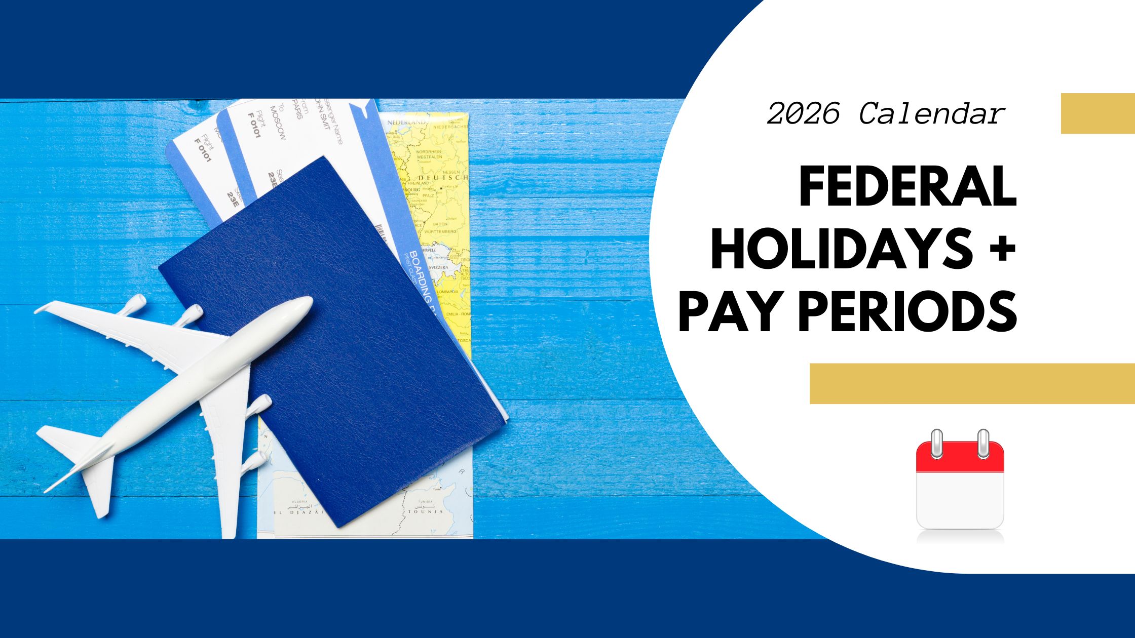 2026 Federal Employee Holidays and Pay Period Calendar