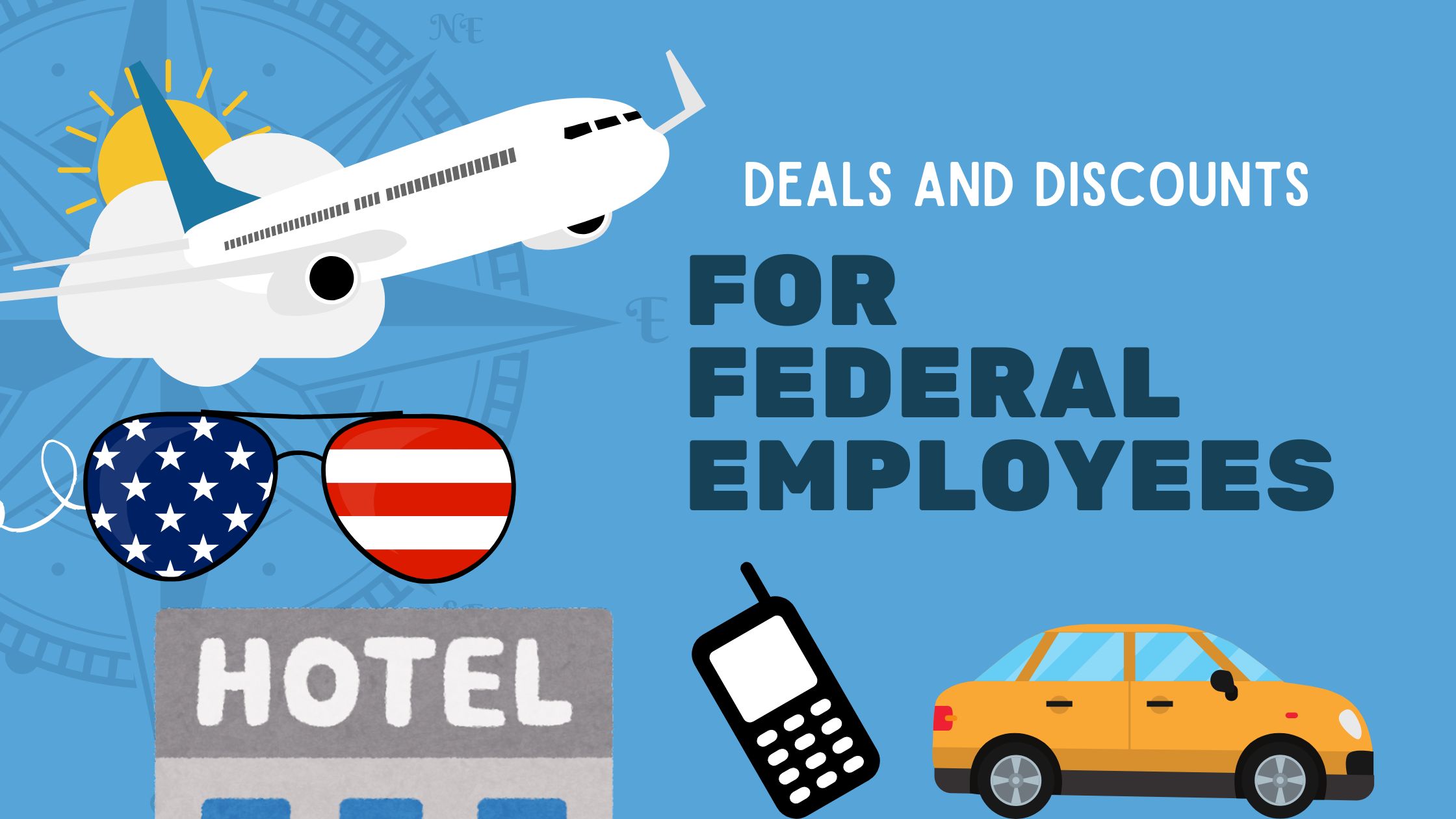 Federal Employee Discounts: Perks for Travel & More for Government Workers