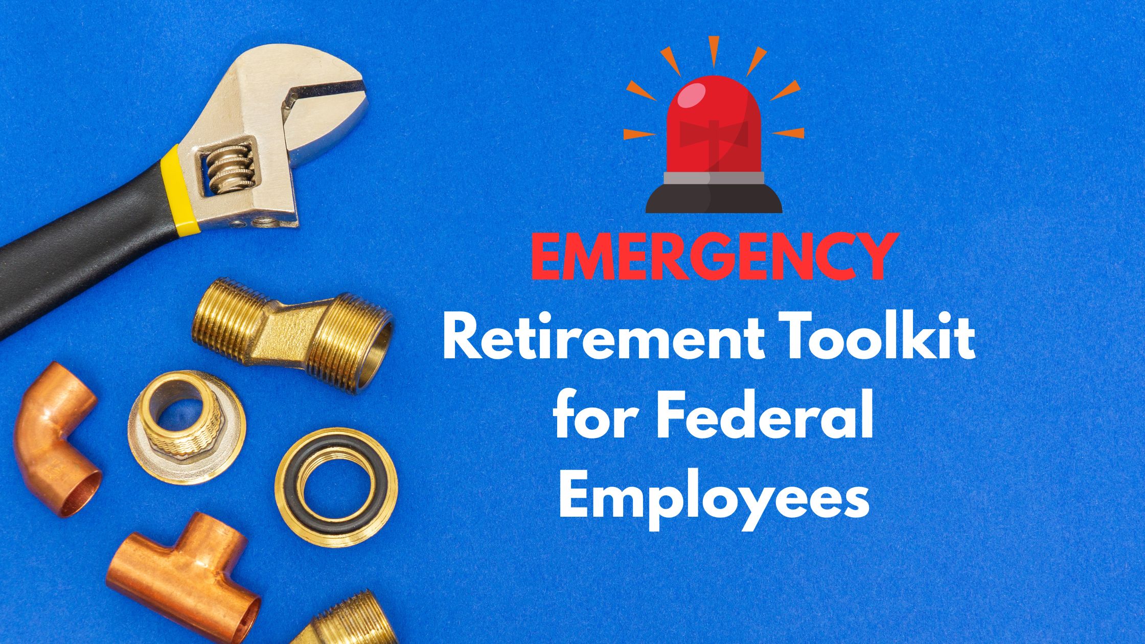 Prep for Surprise Exit from Public Service: Toolkit for Federal Employees