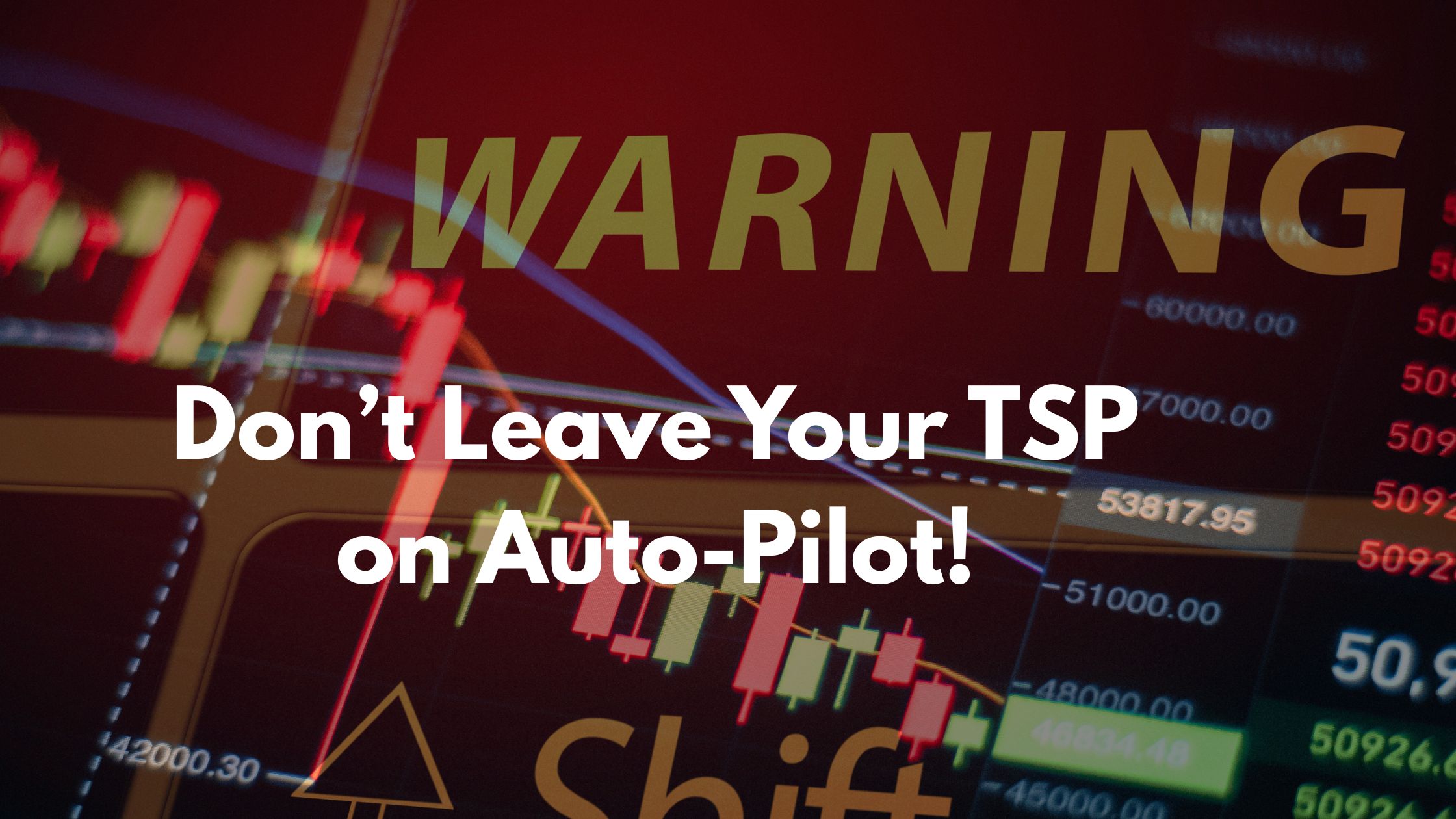 TSP Investment Guidance for Building Your Thrift Savings Plan Strategy