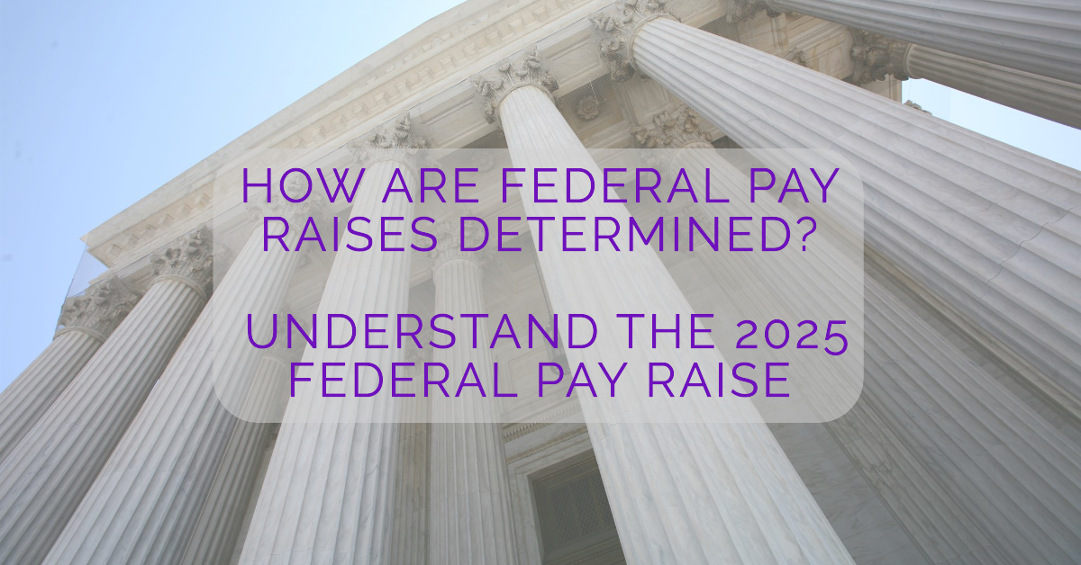 2025 Federal Pay Raise What Federal Employees Need to Know FERS Webinars