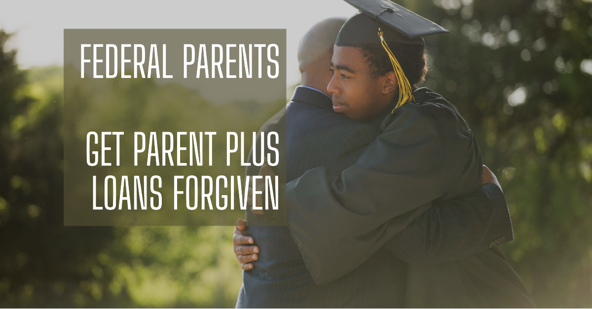 Parent PLUS Loans: Eligibility for Public Service Loan Forgiveness (PSLF)