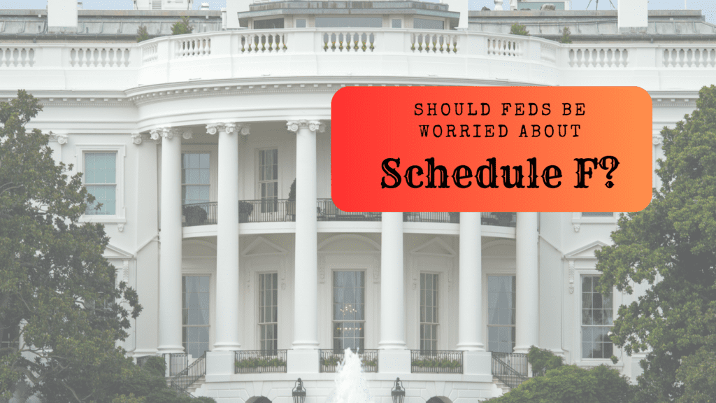 White House -Schedule F Trump Federal Employees