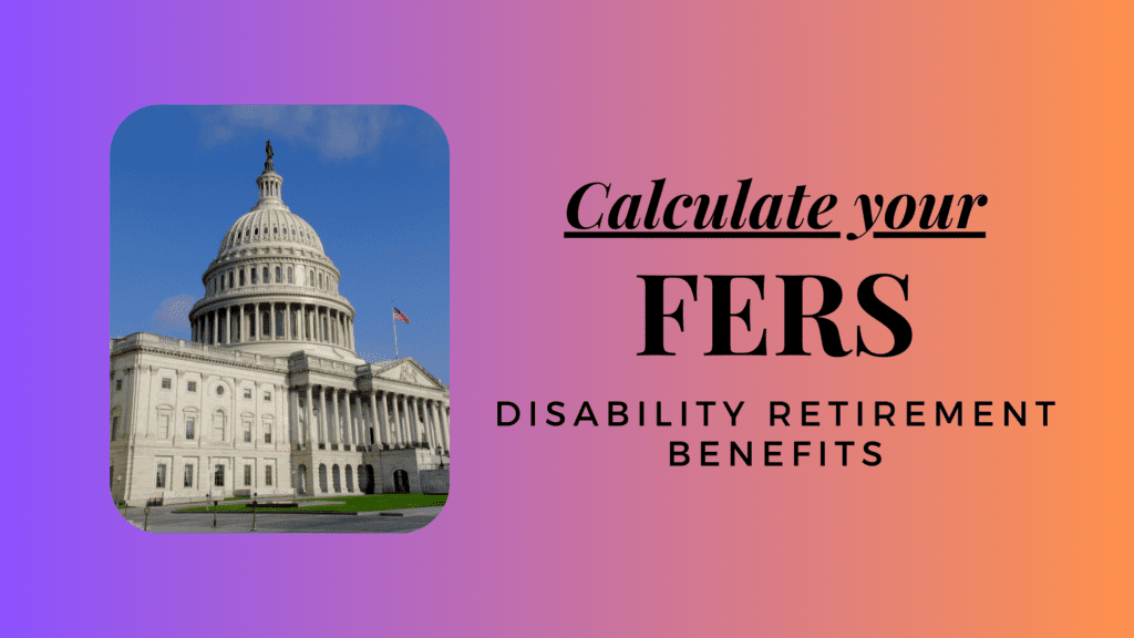 fers disability retirement calculator (capitol hill)