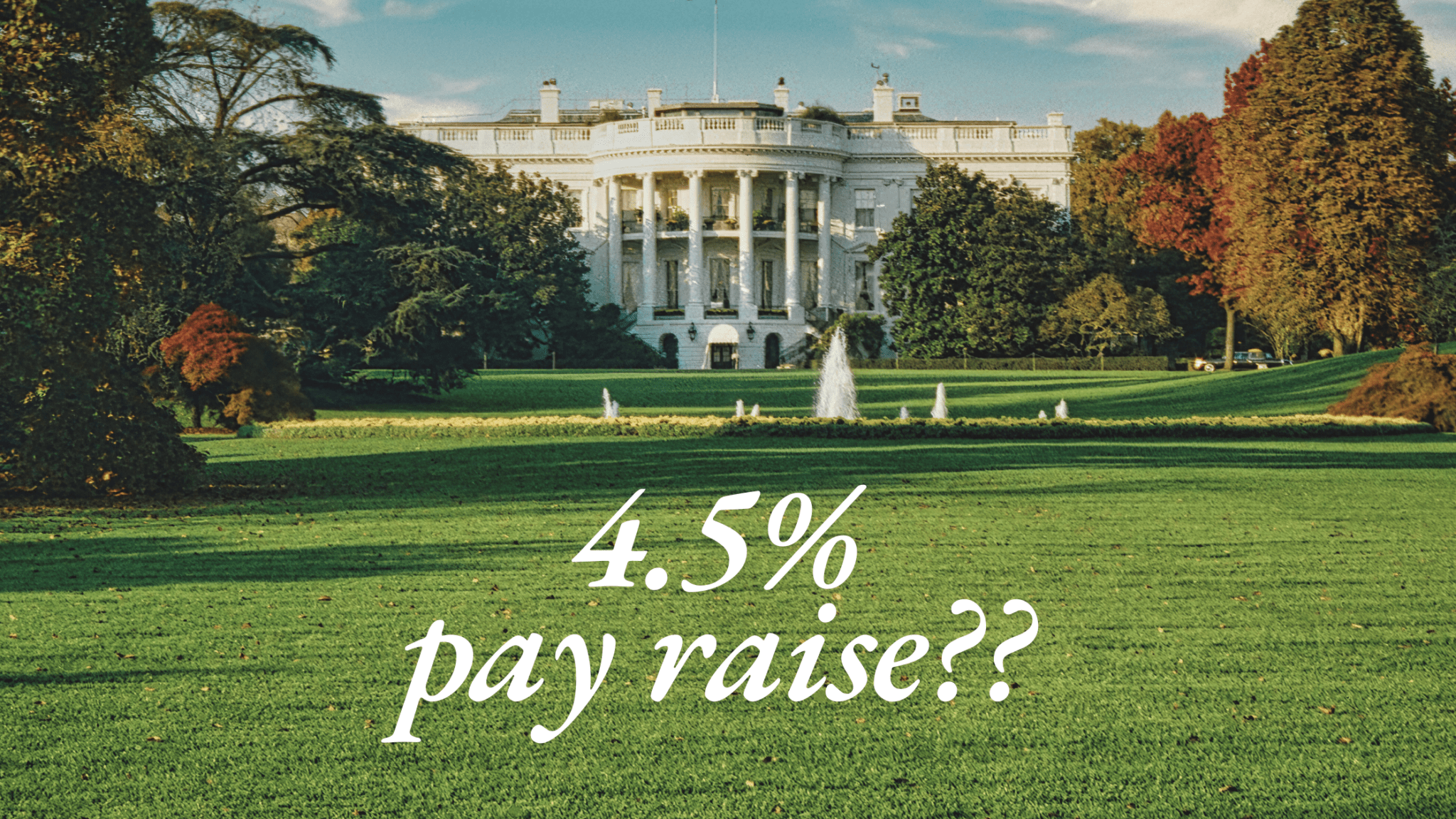 2025 Federal Employee Pay Raise Congress Urges Biden for 4.5 Increase