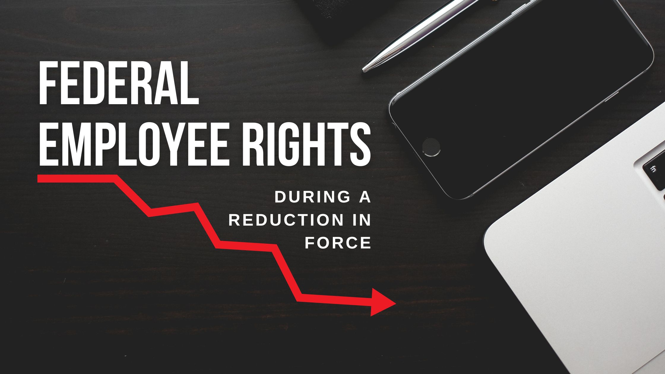 Federal Employee Rights in a RIF