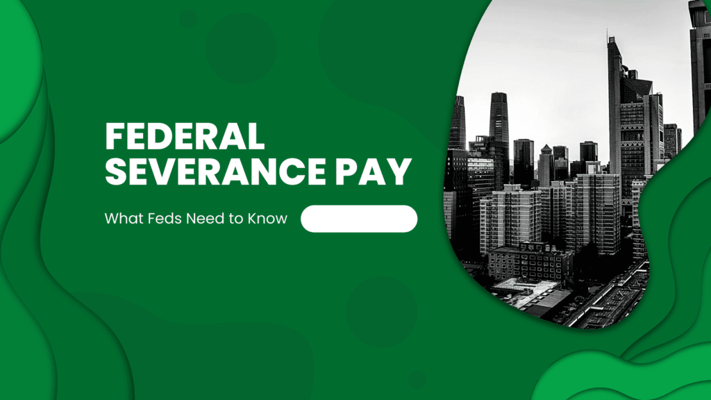 Federal Severance Pay RIF