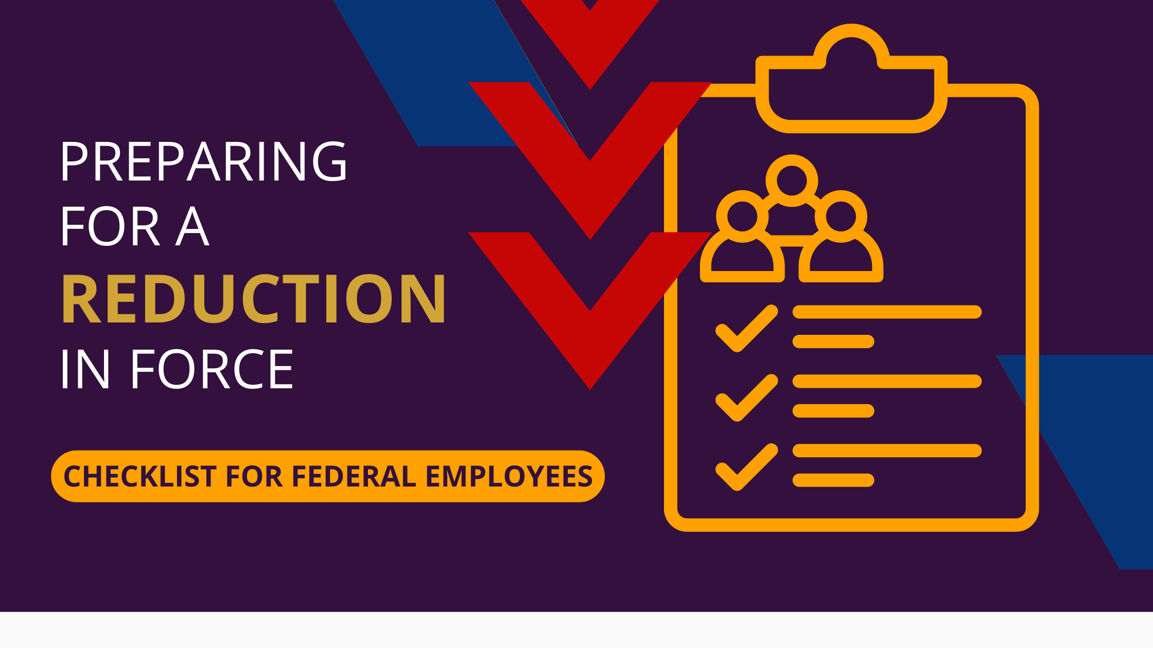 Checklist for Federal Employees to Prepare for Reduction in Force