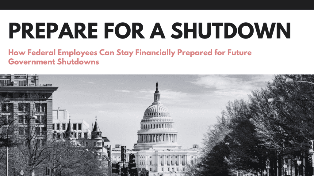 Prepare for a Government Shutdown - Federal Employee Guide