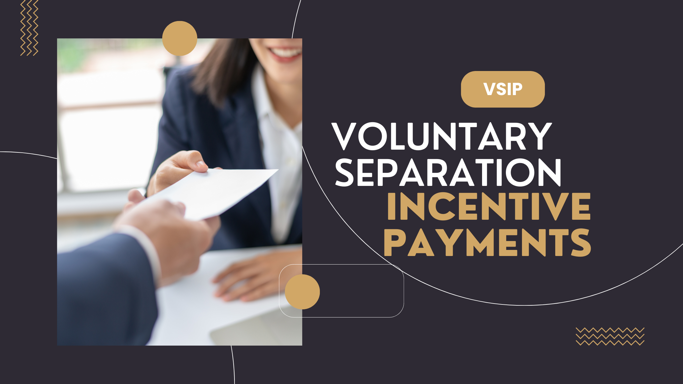 VERA/VSIP Voluntary Separation Incentive Payment Maxmium Amount